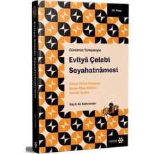 Yeditepe Yayınevi Günümüz Türkçesiyle: Evliya Çelebi Seyahatnamesi 10. Kitap