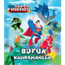 Beta Kids Dc Süper Friends - Büyük Kahramanlar