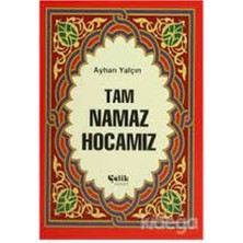 Çelik Yayınevi Tam Namaz Hocamız (Hafız Boy)