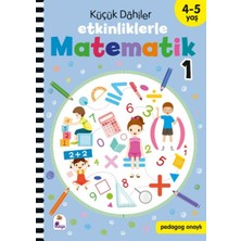 İndigo Kitap Küçük Dahiler – Etkinliklerle Matematik 1 (4-5 Yaş )
