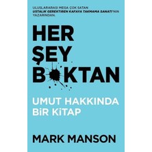 Butik Yayınları Her Şey B*ktan - Umut Hakkında Bir Kitap
