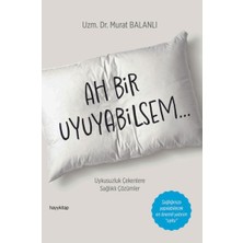 Hayy Kitap Ah Bir Uyuyabilsem