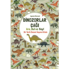 Abm Yayınevi Dinozorlar Çağı: Ara, Bul ve Say! - Bir Tarih Öncesi Sayma Kitabı