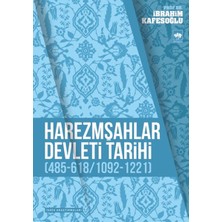 Ötüken Neşriyat Harezmşahlar Devleti Tarihi (485-618 / 1092-1221)