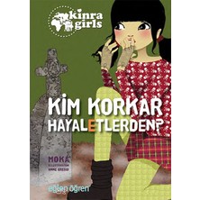 Dstil Tasarım Kinra Girls 4 - Kim Korkar Hayaletlerden