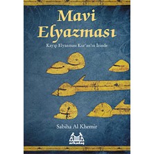 Arkadaş Yayınları Mavi Elyazması  Kayıp Elyazması Kur'an'ın Izinde