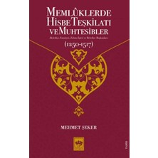 Ötüken Neşriyat Memluklerde Hisbe Teşkilatı ve Muhtesibler