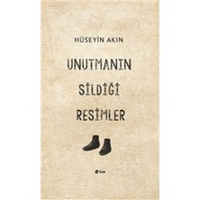 Şule Yayınları Unutmanın Sildiği Resimler