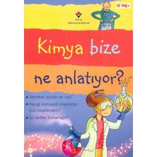 Tübitak Yayınları Kimya Bize Ne Anlatıyor?