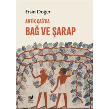 Sakin Kitap Antik Çağ’da Bağ ve Şarap