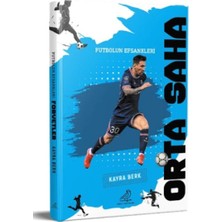 Serçe Yayınları Futbolun Efsaneleri Orta Saha