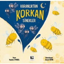 Çınaraltı Yayınları Karanlıktan Korkan Sinekler
