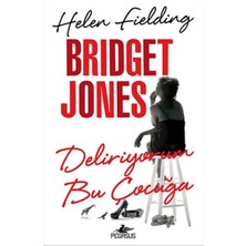 Pegasus Yayınları Bridget Jones - Deliriyorum Bu Çocuğa
