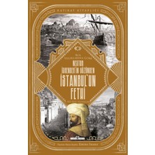 Timaş Tarih Nestor Iskender'in Gözünden Istanbul'un Fethi