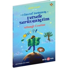 Beta Kids Mitoloji Üzerine - Filozof Dedemle Felsefe Serüvenlerim