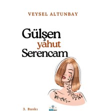 Kitap Ağacı Yayınları Gülşen Yahut Serencam