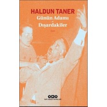 Yapı Kredi Yayınları Günün Adamı - Dışardakiler