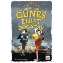 Nar Yayınları Güneş Elbet Doğacak