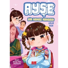 Aile Yayınları Ayşe - Bir Namaz Mangası