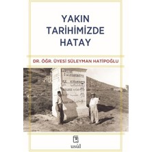 Usûl Yayınları Yakın Tarihimizde Hatay