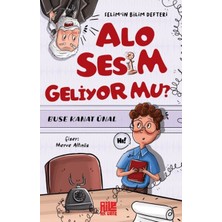 Aile Yayınları Alo Sesim Geliyor Mu? Selim’in Bilim Defteri
