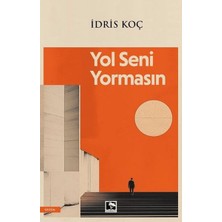 Çınaraltı Yayınları Yol Seni Yormasın