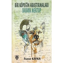 Dorlion Yayınları Bir Köpeğin Araştırmaları - Babaya Mektup