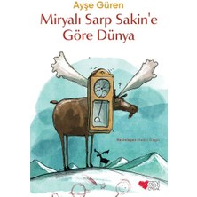 Can Çocuk Yayınları Miryalı Sarp Sakin'e Göre Dünya