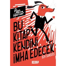 Acayip Kitaplar Ajan Harrier - Bu Kitap Kendini Imha Edecek