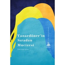 Yitik Ülke Yayınları Yanardöner’in Sıradan Mucizesi