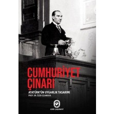 Cem Yayınevi Cumhuriyet Çınarı - Atatürk'ün Uygarlık Tasarımı
