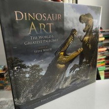 Dinosaur Art: The World's Greatest Paleoart