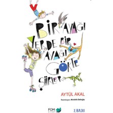 Fom Kitap Bir Ayağı Yerde Bir Ayağı Gökte Şiirler