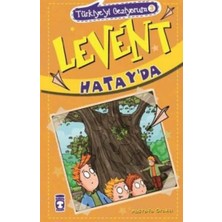 Timaş Çocuk Levent Türkiye'yi Geziyorum - 03 Levent Hatay'da