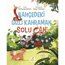 Elma Yayınevi Bahçedeki Gizli Kahraman Solu Can