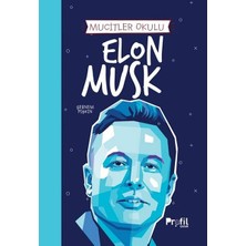 Profil Kitap Elon Musk - Mucitler Okulu