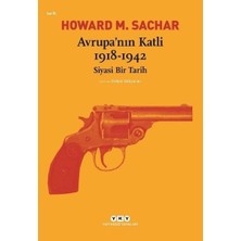 Yapı Kredi Yayınları Avrupa’nın Katli 1918-1942 Siyasi Bir Tarih