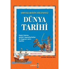 Yakamoz Yayınları Çocuklar Için Eğlenceli Dünya Tarihi