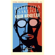 Binbir Göz Kitap Kırık Hayatlar - (Günümüz Türkçesiyle) - Türk Edebiyatı Klasikleri (Ciltli)