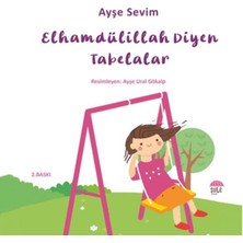 Şule Yayınları Betül Büyüyor - Elhamdülillah Diyen Tabelalar