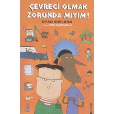 Günışığı Kitaplığı Çevreci Olmak Zorunda Mıyım?