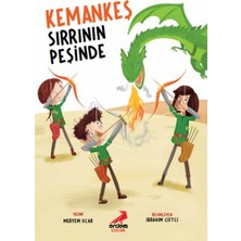 Erdem Çocuk Kemankeş Sırrının Peşinde