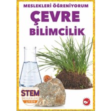 Beyaz Balina Yayınları Meslekleri Öğreniyorum - Çevre Bilimcilik