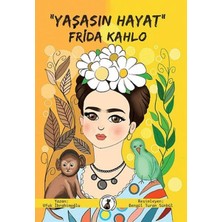 Misket Kitap "yaşasın Hayat" Frida Kahlo