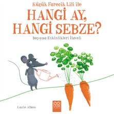 1001 Çiçek Kitaplar Küçük Farecik Lili ile - Hangi Ay, Hangi Sebze?