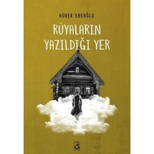 Küsurat Yayınları Rüyaların Yazıldığı Yer