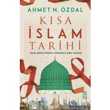 Timaş Tarih Kısa Islam Tarihi - Başlangıcından Osmanlılara Kadar