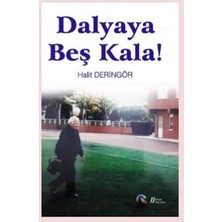 Gürer Yayınları Dalyaya Beş Kala!