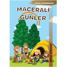 Uludaz Yayınları Çılgın Kahramanlar - Maceralı Günler