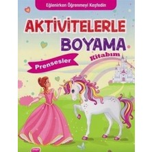 Boyama Zamanı Aktivitelerle Boyamaprensesler